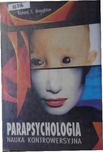 Parapsychologia Nauka Kontrowersyjna Broughton
