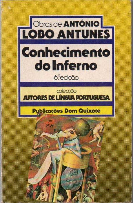Conhecimento do inferno (6ª ed.)-António Lobo Antunes