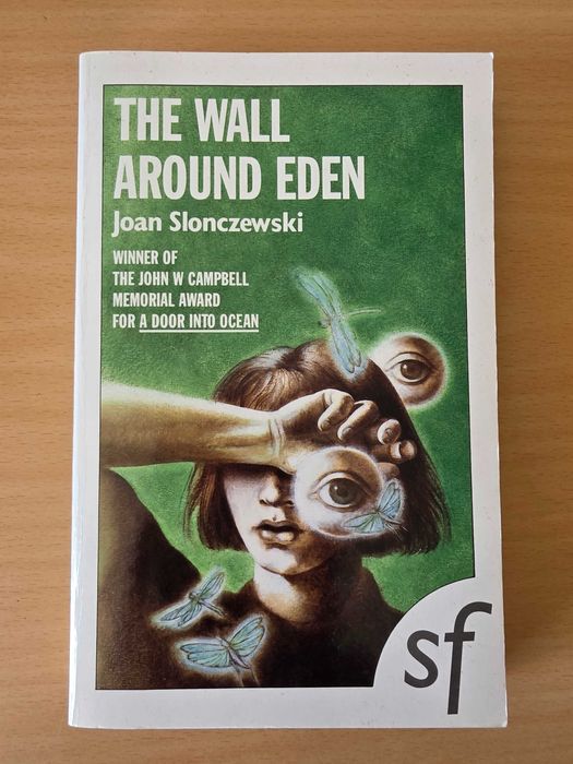 Livro "The Wall Around Eden" de Joan Slonczewski