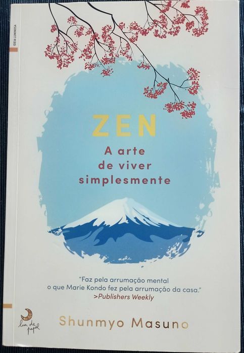 "A Arte de Viver Simplesmente" de Shunmyo Masuno, editado pela Lua de Papel