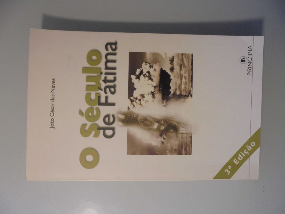 Neves (João César das);O Século de Fátima