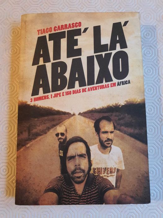 Até Lá Abaixo - Tiago Carrasco