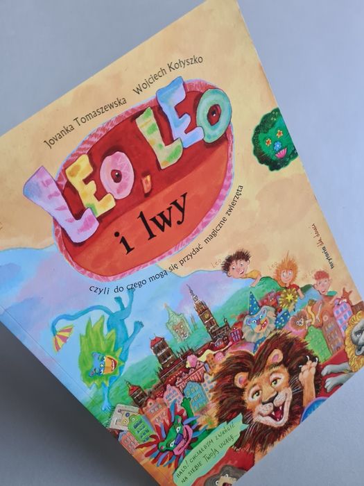 Leo, Leo i lwy - Czyli do czego mogą się przydać magiczne zwierzęta