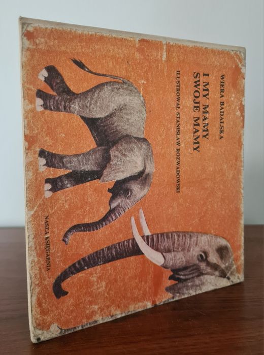 I my mamy swoje mamy - Wiera Badalska