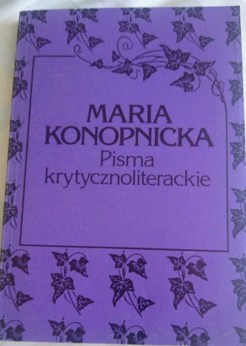 maria  konopnicka, utwory  dla  dzieci , nowele , pisma krytycznoliterackie