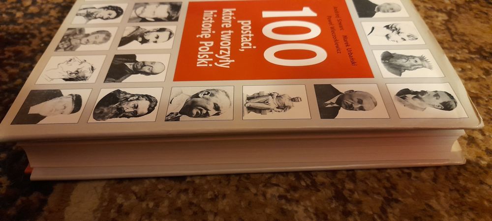 100 postaci które tworzyły historię Polski- A. Szwarc M. Urbański
