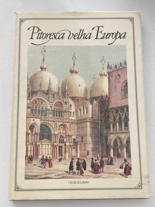 Pitoresca Velha Europa – Rolf Müller – Círculo de Leitores