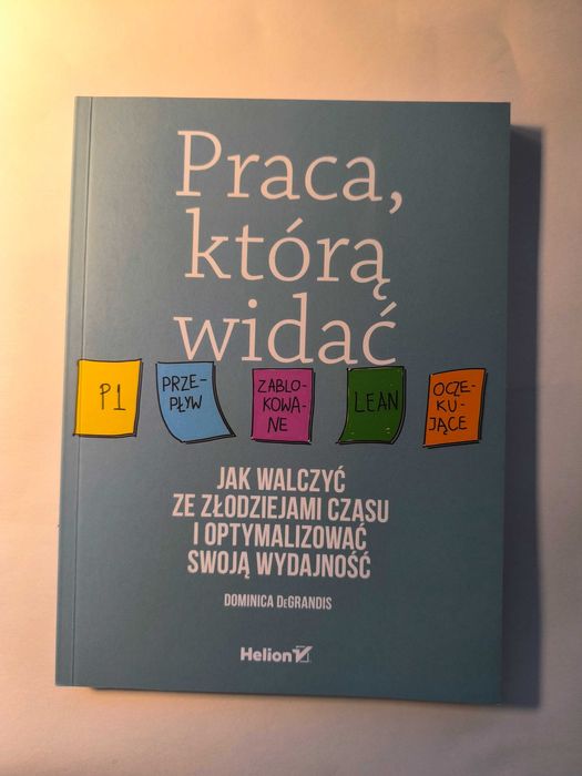 Praca którą widać - Dominica DeGrandis