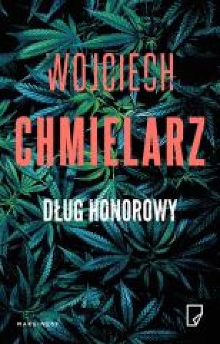 Bezimienny T.2 Dług honorowy Marginesy Wojciech Chmielarz Rok wydania