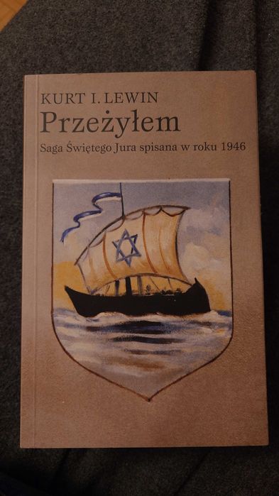 Kurt Lewin - Przeżyłem - Książka