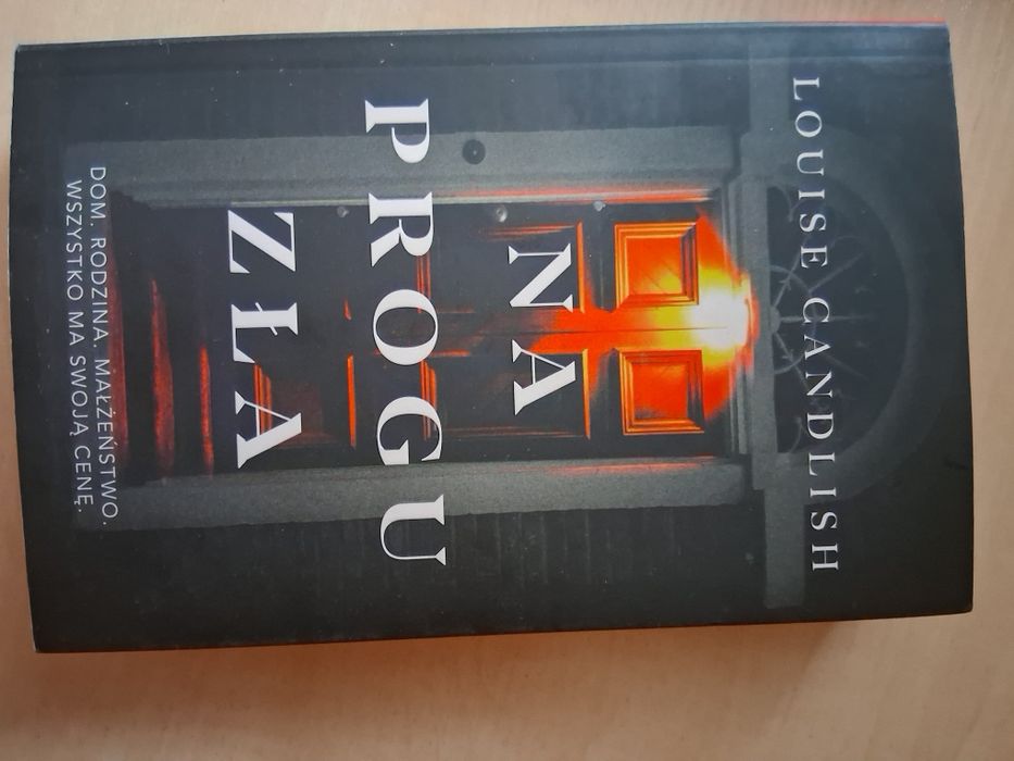 Louise Candlish "Na progu zła "