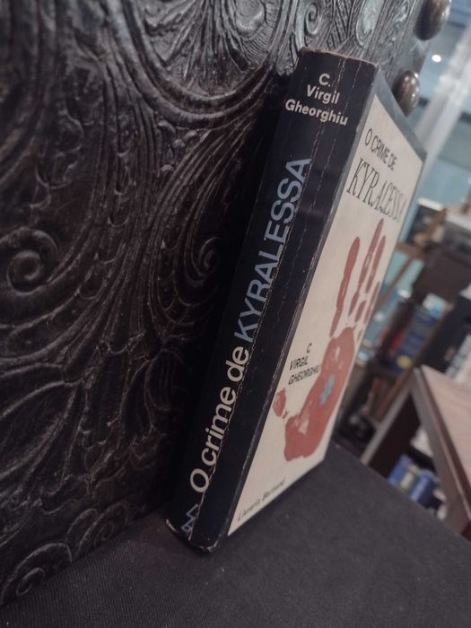 O Crime de Kyralessa - C. Virgil Gheorghiu