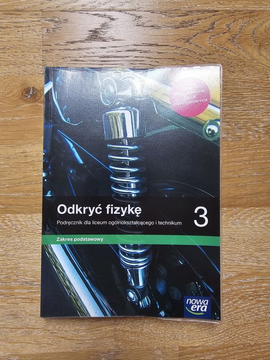"Odkryć fizykę" 3 zakres podstawowy