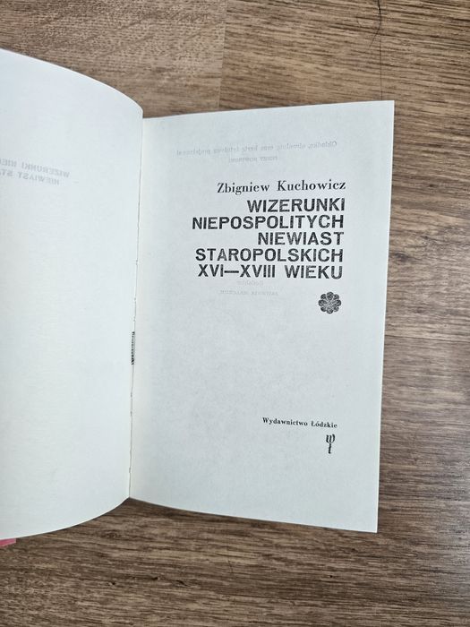 Z. Kuchowicz - Wizerunki niepospolitych niewiast staropolskich