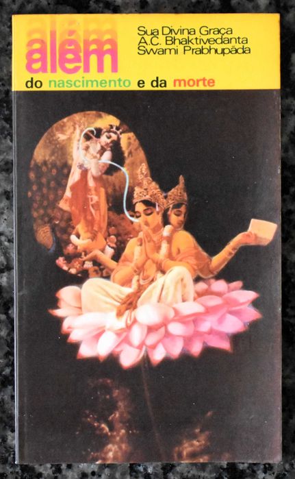 A. C. Bhaktivedanta Swami Prabhupada - Além Do Nascimento E Da Morte