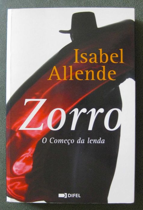 Zorro - O Começo da Lenda de Isabel Allende