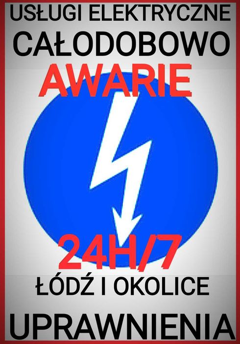 Elektryk 24h TANIO-AWARIE-Pogotowie Elektryczne CAŁA ŁÓDŹ-UPRAWNIENIA