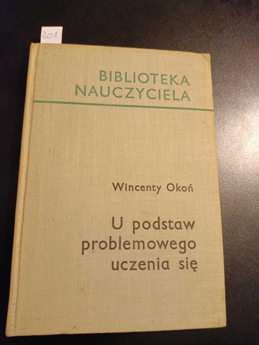 U podstaw problemowego uczenia się - Wincenty Okoń
