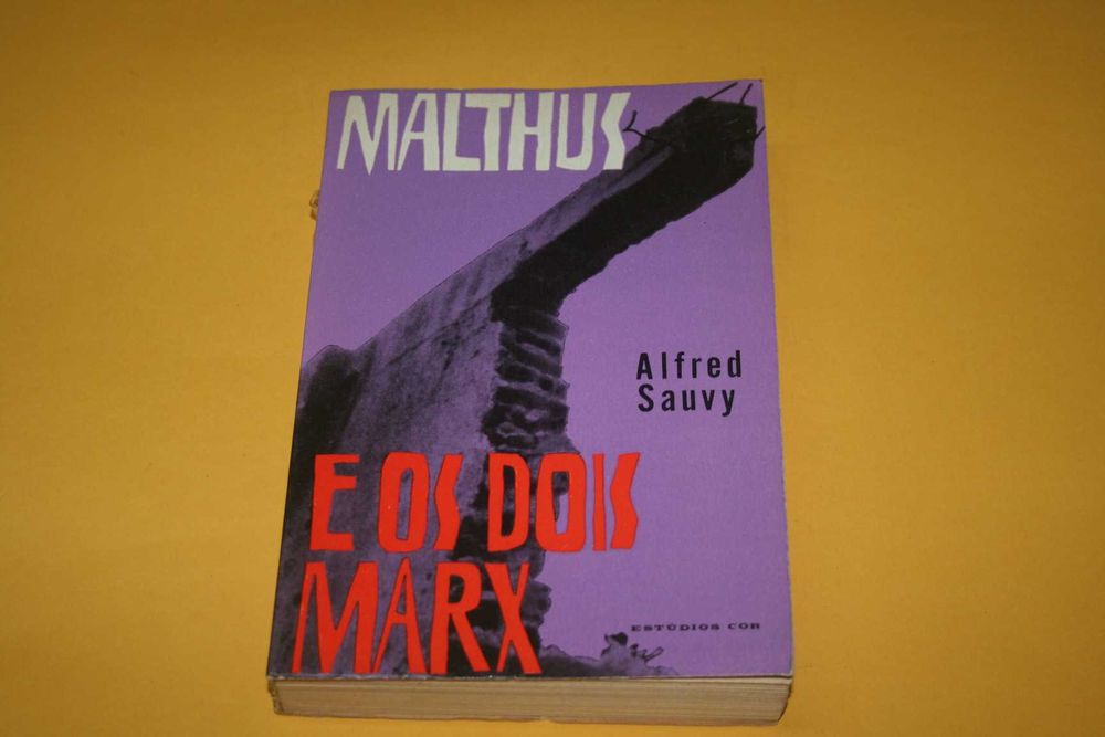 [] Malthus e os dois Marx, de Alfred Sauvy