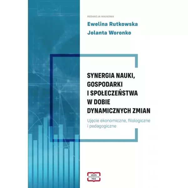 Synergia nauki, gospodarki i społeczeństwa w dobie dynamicznych zmian. FNCE. Nowy Produkt