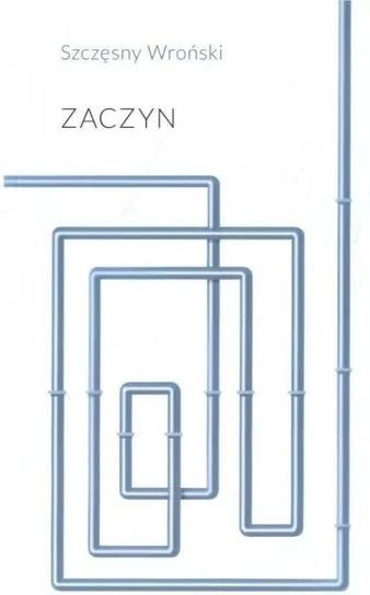 Zaczyn Szczęsny Wroński