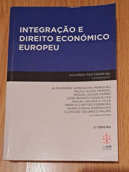 Livro: Integração e Direito Económico Europeu 2.ª Edição