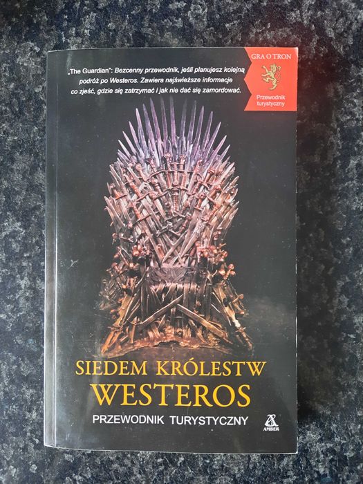 Siedem Królestw Westeros. Przewodnik Turystyczny