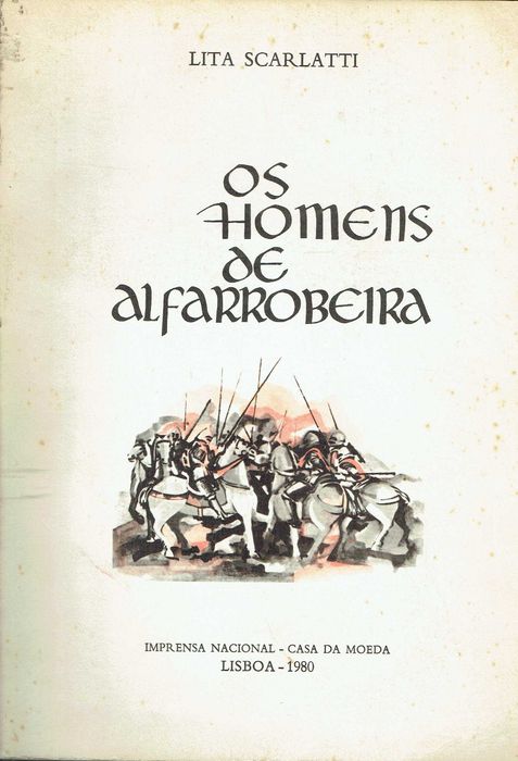 17073  Os Homens de Alfarrobeira Lita Scarlatti