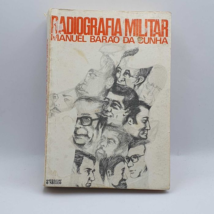 Livro - Manuel Barão Da Cunha - Radiografia Militar - Ref.PART3