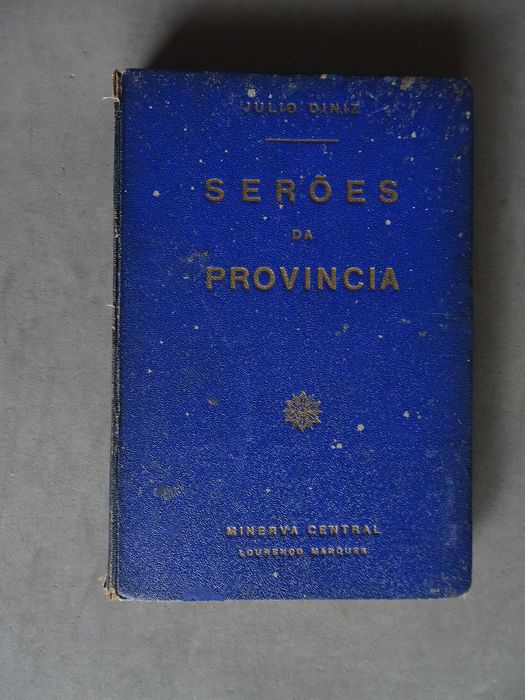 Livro Júlio Diniz - Serões da Província 1934 Lourenço Marques