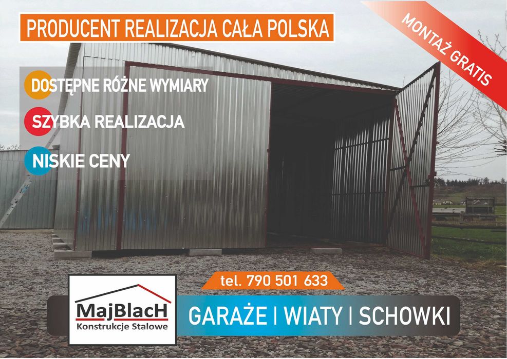 Wysoki Garaż Blaszany Ocynkowany - Wiata - Hala - Magazyn  - Maj-Blach