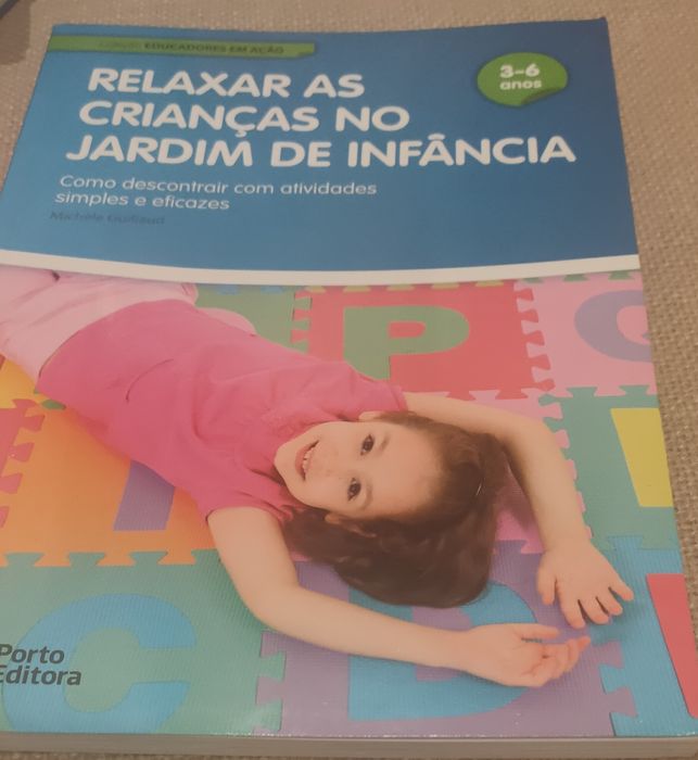Livro Relaxar as Crianças no Jardim de Infância
de Michèle Guillaud