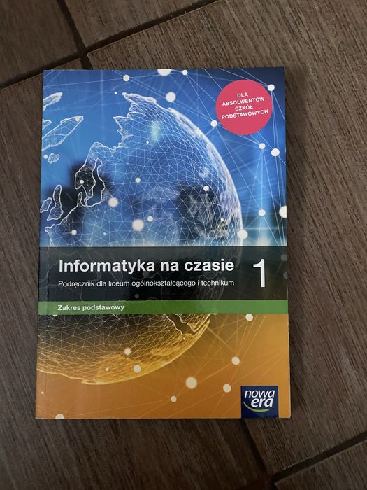 Informatyka na czasie 1 klasa zakres podstawowy