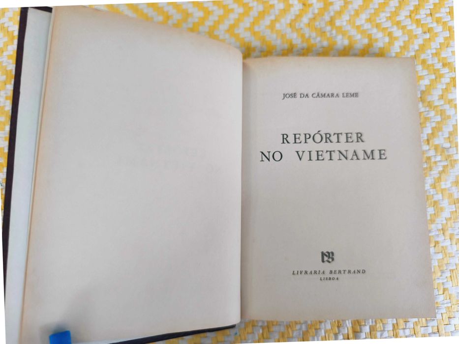 Repórter no Vietname - José da Câmara Leme