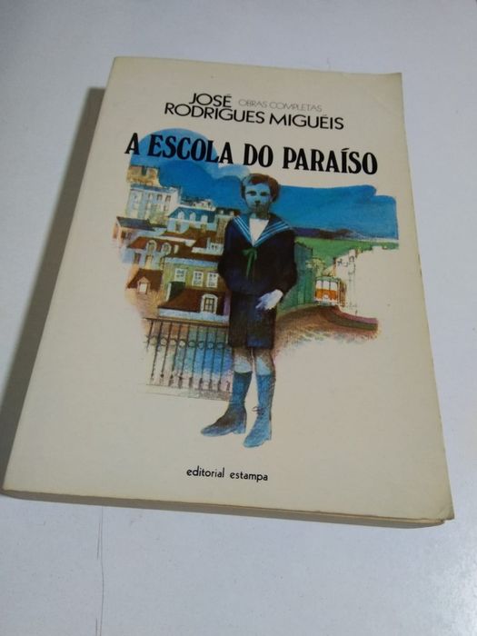 A Escola do Paraíso, de José Rodrigues Miguéis