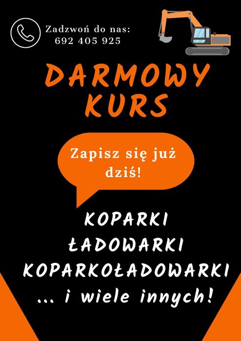 PROMOCJA Kurs na koparki, ładowarki! ZA DARMO