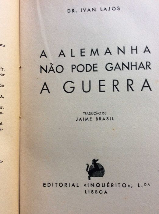 A  Alemanha não pode ganhar a guerra / Ivan Lajos, 1940
