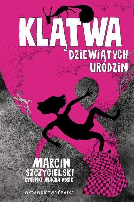 Klątwa Dziewiątych Urodzin Wyd. 2023 Bajka
