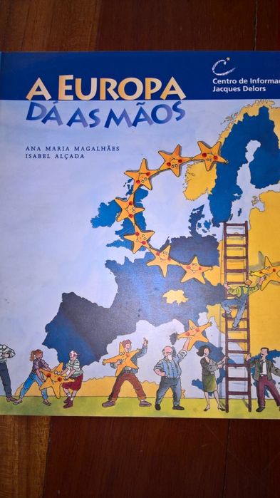 "A Europa dá as mãos" e "Países sem fronteiras"