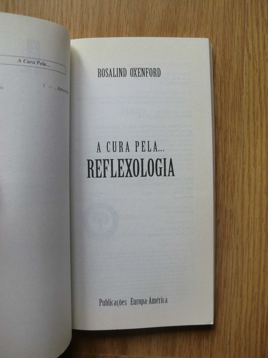 A Cura pela Reflexologia
de Rosalind Oxenford