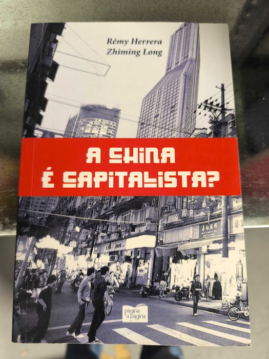 A China é Capitalista? — Rémy Herrera e Zhiming Long