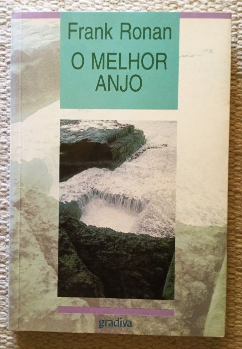 O Melhor Anjo - Frank Ronan -Gradiva