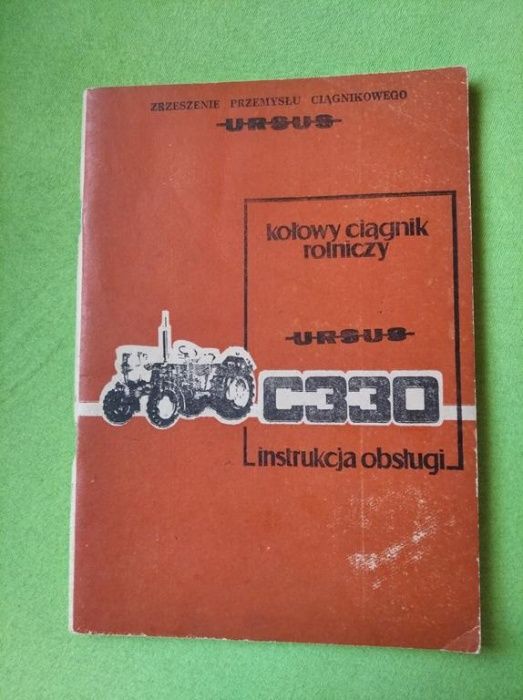 Instrukcja obsługi ciągnika Ursus C 330 PL 1987 oryginalna