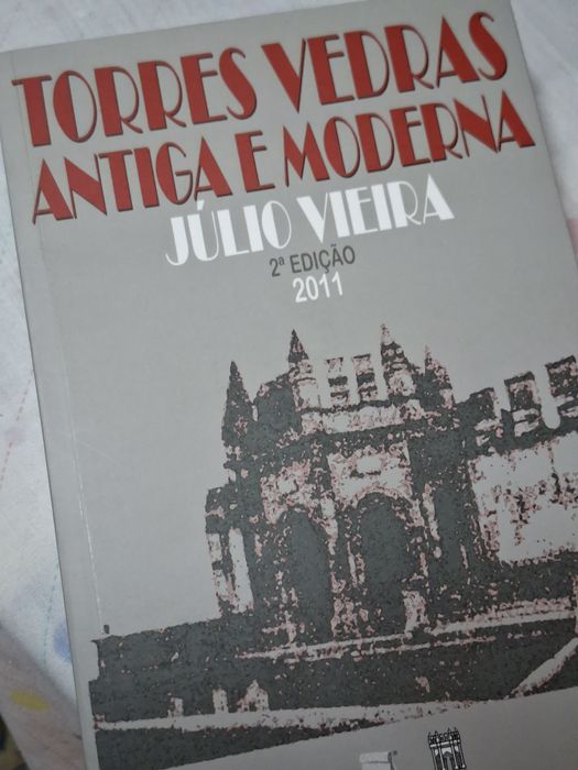 Livro muito completo sobre a história de Torres Vedras Monografia