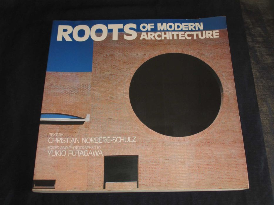 Livro Roots of Modern Architecture Christian Norberg-Schulz