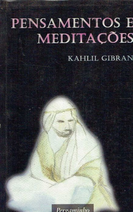 1932

Thoughts and Meditations
by Kahlil Gibran64751877075587120