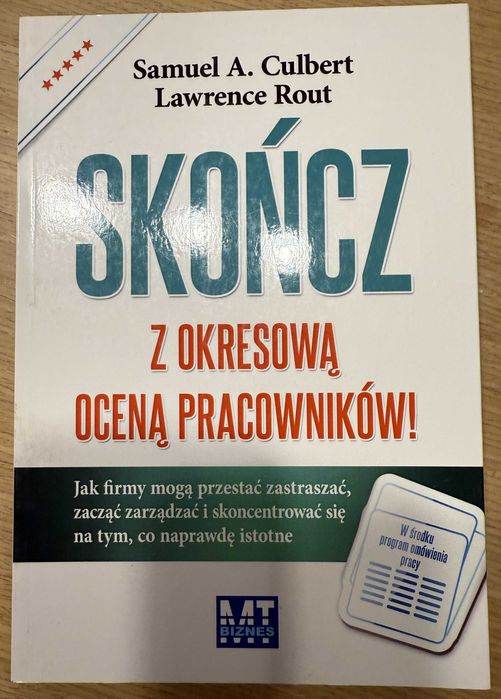 Skończ z okresową oceną pracowników. Lawrence Rout, Samuel a Culbert