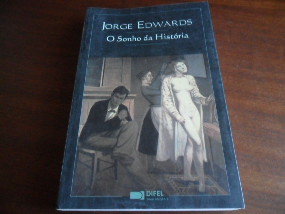 "O Sonho da História" de Jorge Edwards