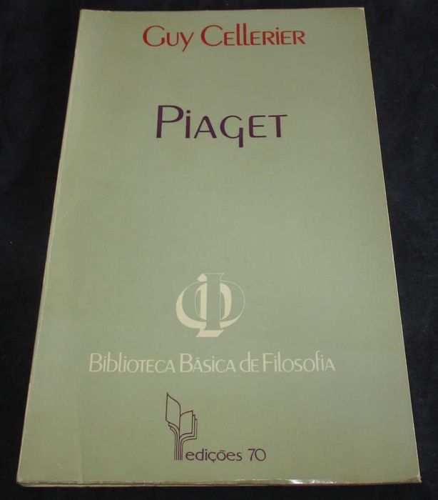 Livro Piaget Guy Cellerier Biblioteca Básica de Filosofia