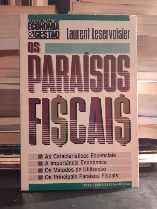 Laurent Leservoisier - Os Paraísos Fiscais